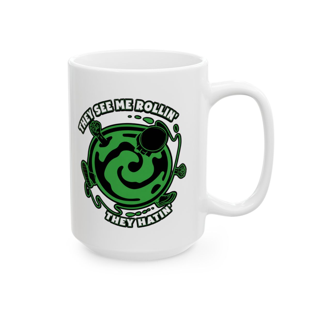 Quick View "They See Me Rollin" Black Glossy Mug